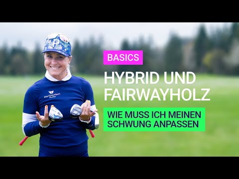 Basics: Das sollte man über das Hybrid und das Fairwayholz wissen