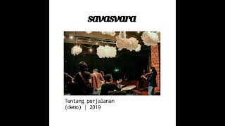 Savasvara - Tentang Perjalanan (Unmastered Version)