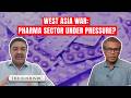 How could the West Asia War impact India’s pharma sector?