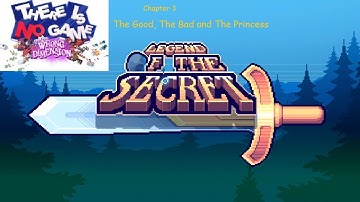 There Is No Game Wrong Dimension Chapter 3 The Good, The Bad, and The Princess Gameplay