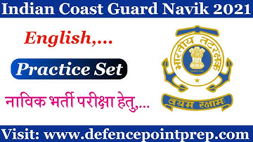 Indian Coast Guard Navik GD/DB Practice Set 2021 !! Coast Guard Navik GD/DB English Practice Set.