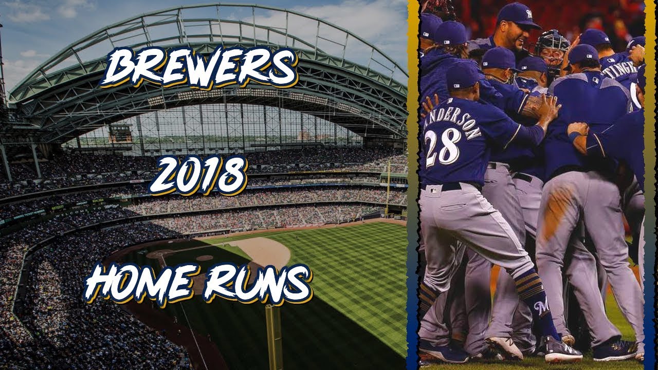 Milwaukee Brewers 2018 Home Runs - YouTube