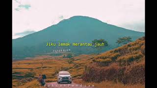 Story wa 🎵 Merantau jauh - Alyas Albarsya
