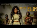 GHETTO ELIM full movie