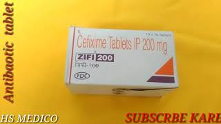 ZIFI 200 tablet is a better antibiotics is any problems  in Hindi.