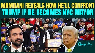 US News: Zohran Mamdani DECLARES War Against Trump? Mamdani REVEALS How He’ll FIGHT Trump If He Wins