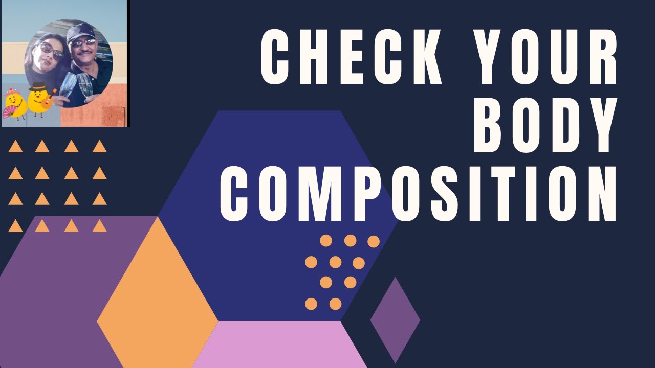 HOW TO CHECK YOUR BODY COMPOSITION | BMI | Visceral fat | BMR | RMR | Fat Percentage |Biological Age
