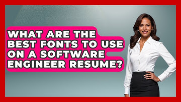 What Are The Best Fonts To Use On A Software Engineer Resume? - Job Success Network