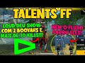 LOUD LIMPOU O MAPA COM 2 BOOYAHS SEGUIDOS, E NEM FLUXO SEGUROU - NOVA CALL DO FX DEU BOM ? TALENTS