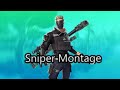 Sniper Montage - Fortnite