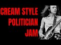 Politician Jam: Cream Style Classic British Guitar Backing Track [D 12 Bar Blues - 82 bpm]