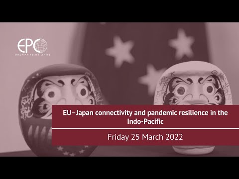 EU–Japan Connectivity And Pandemic Resilience In The Indo-Pacific