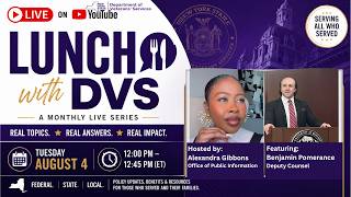 Lunch with DVS | Veterans Benefits & Policy Updates | Featuring Benjamin Pomerance