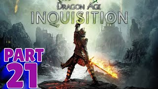 DRAGON AGE: INQUISITION | PS5 WALKTHROUGH | PART 21 | EXALTED PLAINS PART 1