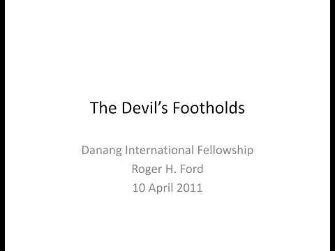 The Devil's Footholds | Dr. Roger Ford | 10 April 2011