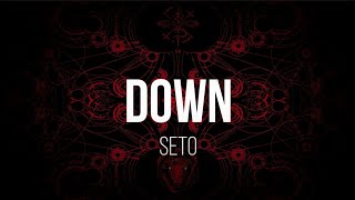 SETO - DOWN Lyrics