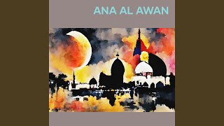 Ana Al Awan (Remix)