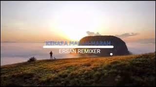 Kenapa marah-marah (Listy, Toton Karibo, Mario G. Klau) Remix