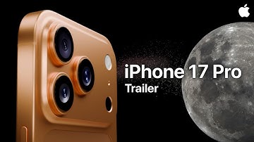 Introducing iPhone 17 Pro Trailer Official Design | Apple Event