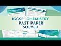 0620/O/N/41/24 | IGCSE Chemistry oct/nov p41 2024 Solved with explanation