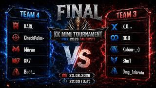 FINAL of KK Mini Tournament (August) | Bo3 | 2026 | OMG LOD • by KaRLiEuS