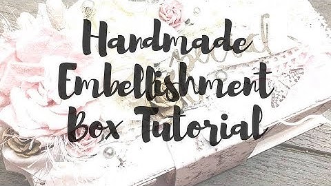 THREE COMPARTMENT EMBELLISHMENT BOX  TUTORIAL | PRIMA CHERRY BLOSSOM | EASY