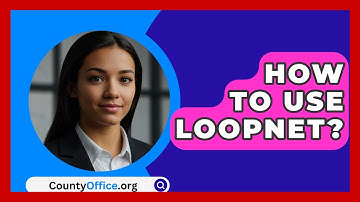 How To Use LoopNet? - CountyOffice.org