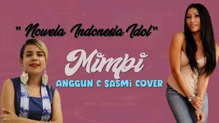 Mimpi - Nowela Indonesia Idol (lyric)  "Anggun C Sasmi Cover " #lirik