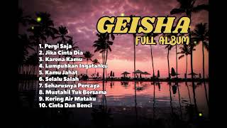 Download Lagu Geisha - Full Album//Pergi Saja//Jika Cinta Dia//Karena Kamu MP3