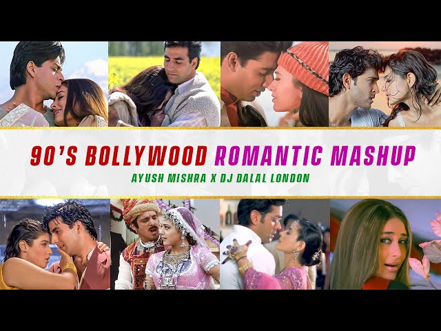90's Bollywood Romantic Mashup | DJ Dalal London | Ayush Mishra | 90s Hindi Song | Best Of Bollywood class=