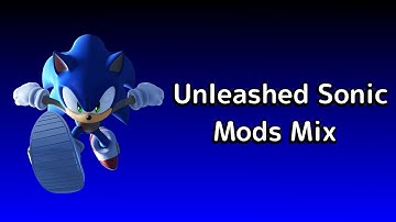 Sonic Generations - Unleashed Sonic Mods Mix