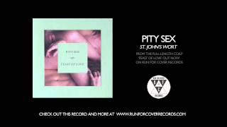 Miniatura de vídeo de "Pity Sex - St. John's Wort (Official Audio)"