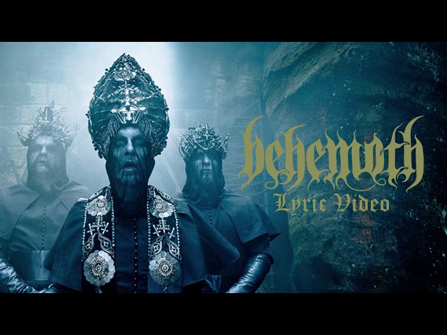 Behemoth - God = Dog (LYRICS / LYRIC VIDEO) class=
