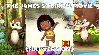 The James Squirrel Movie  (FULL)