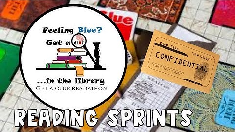 Get A Clue Read-A-Thon Reading and Productivity Sprints!
