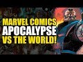 Apocalypse vs The World (X-Men Vol 2: Blood of Apocalypse)