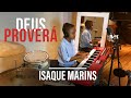 Isaque Marins | Deus Proverá (Cover Gabriela Gomes)