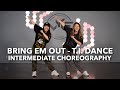 Bring Em Out T I Choreography Intermediate Level