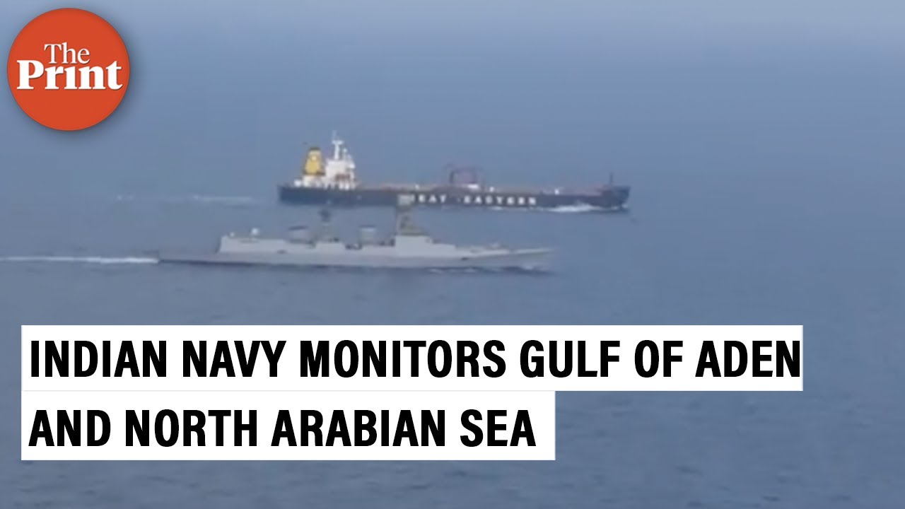 Indian Navy monitors Gulf of Aden and Arabian sea after Houthi attacks ...