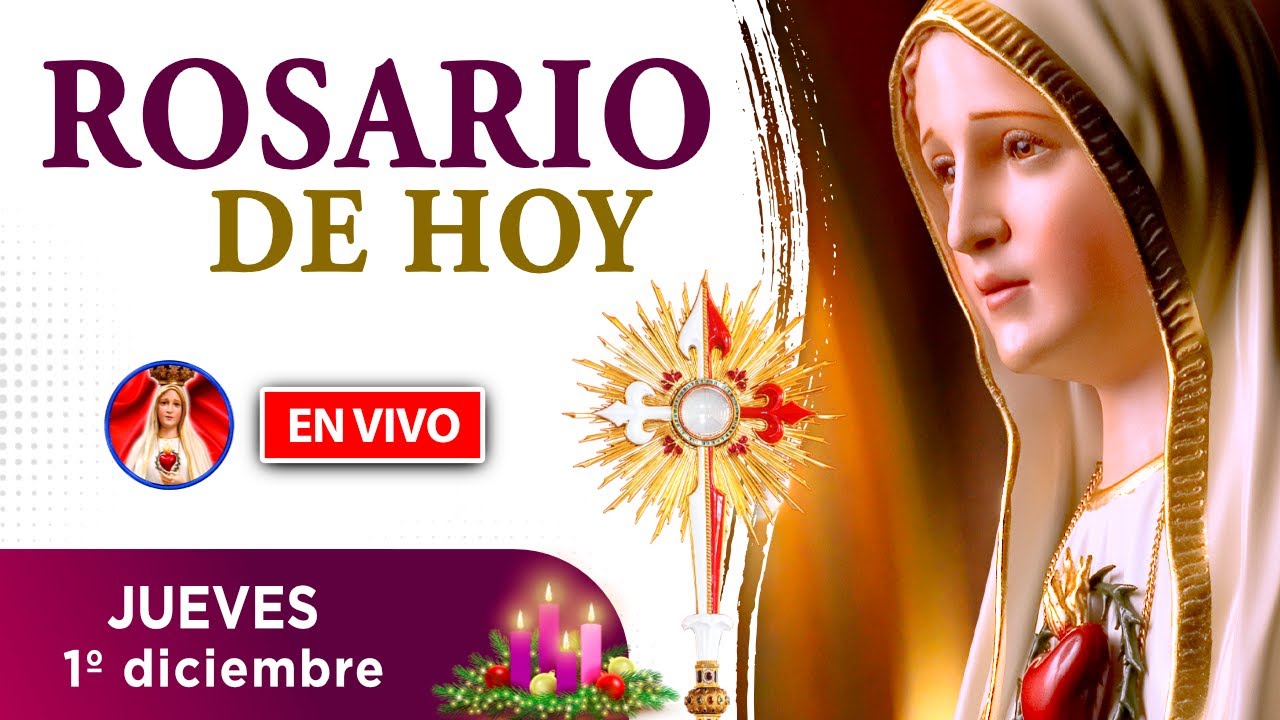 SANTO ROSARIO EN VIVO | Jueves 1º de diciembre 2022 | Heraldos del  Evangelio El Salvador - YouTube