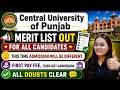 🔴CU Punjab Merit List For All Candidates Out🔥| 1st Fees Payment After That Seat Allocation😡| CUET PG