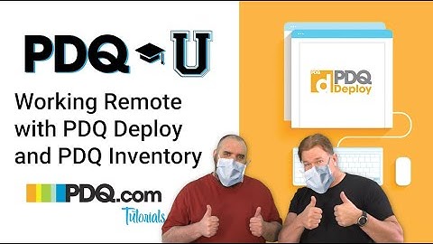 Working Remote with PDQ Deploy and Inventory