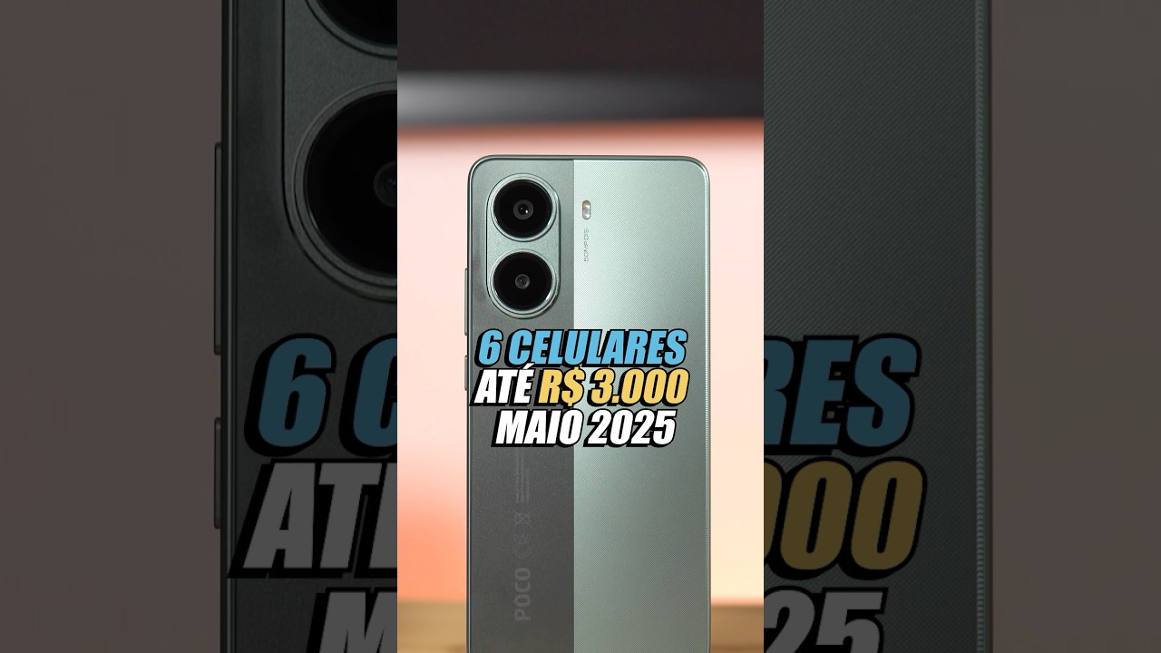 MELHORES CELULARES DE ATÉ R$3000 REAIS!