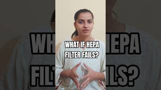 What if HEPA FILTER Fails? #HEPAFilter