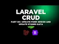 Laravel CRUD | Part - 06 | Update form design and store updated data
