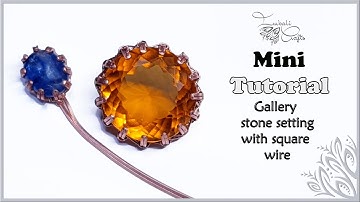 Gallery stone setting with wire