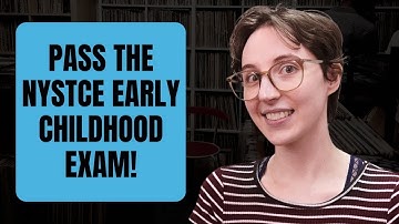 NYSTCE Teachers of Early Childhood Exam Prep (Birth–Grade 2) | Study Guide & Practice Tips