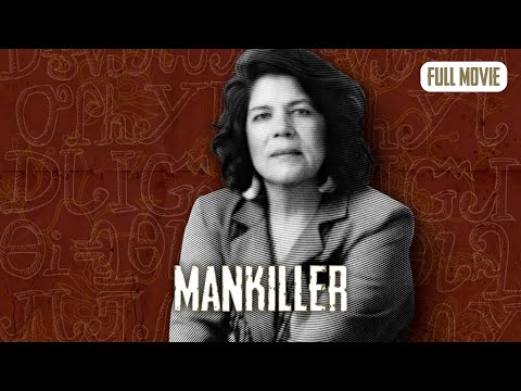 Mankiller still