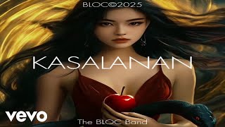 The BLOC Band - KASALANAN