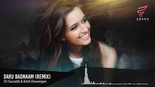 Daru Badnaam - Remix || Fresh Muzik || DJ Sourabh & Krish Dewangan || UDC